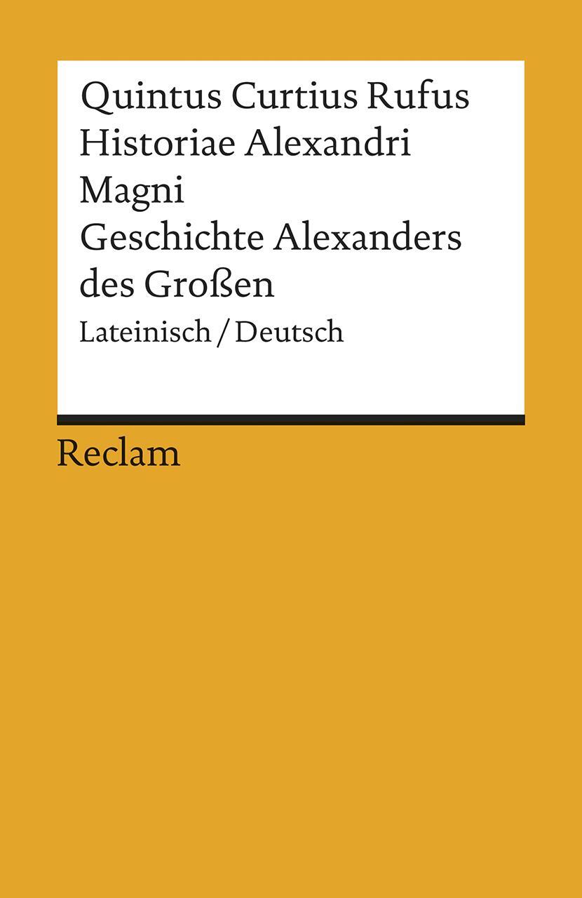 Cover: 9783150198131 | Historiae Alexandri Magni / Geschichte Alexanders des Großen | Rufus