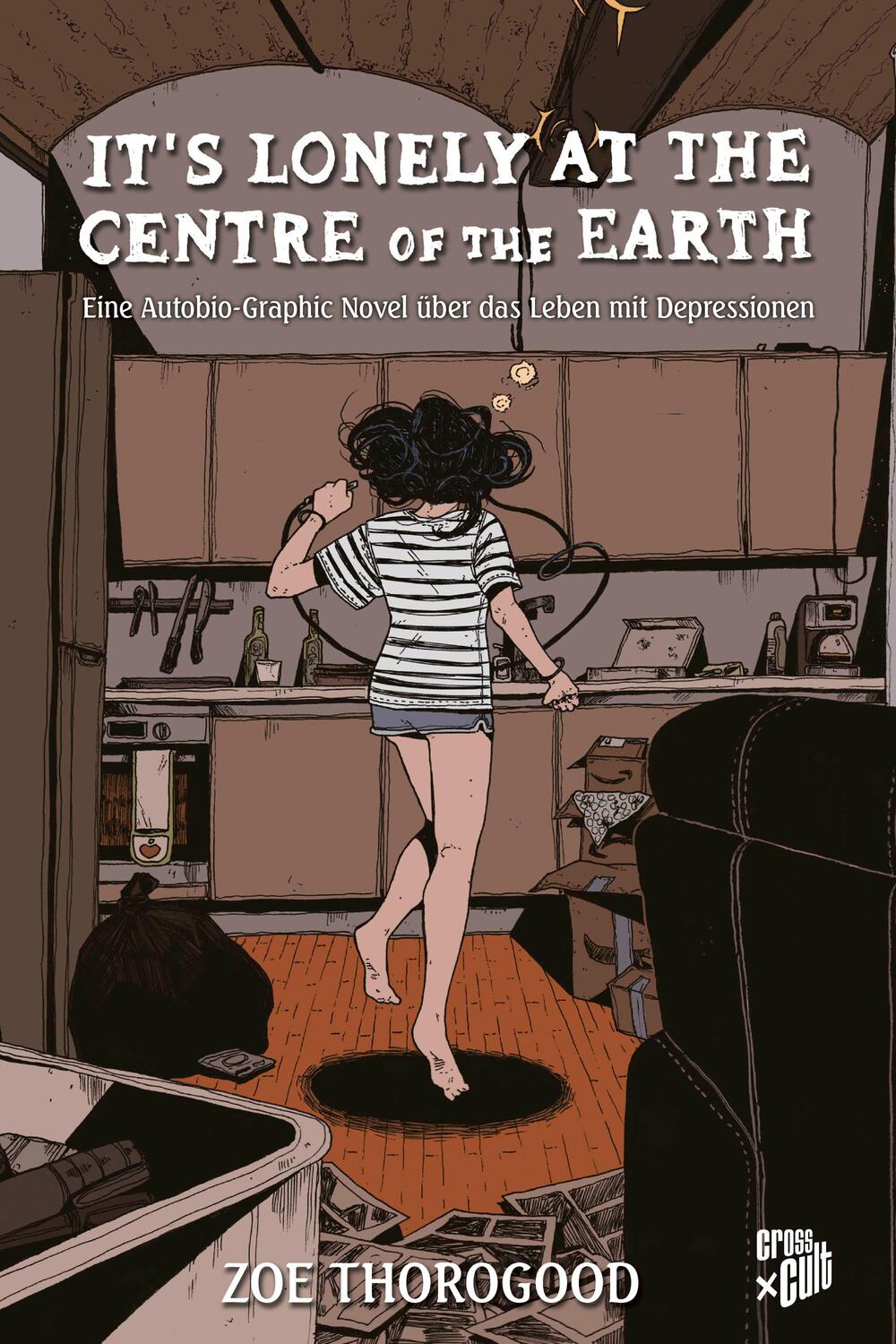 Cover: 9783986664909 | It's lonely at the centre of the earth | Zoe Thorogood | Taschenbuch