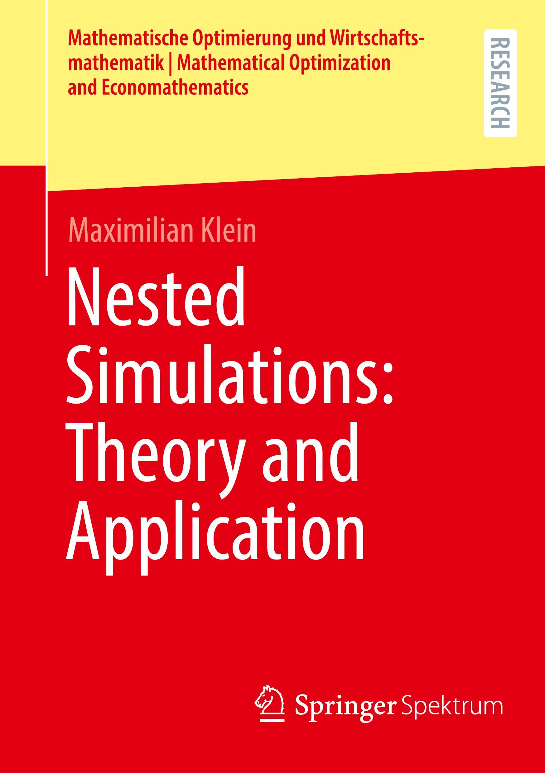 Cover: 9783658438524 | Nested Simulations: Theory and Application | Maximilian Klein | Buch