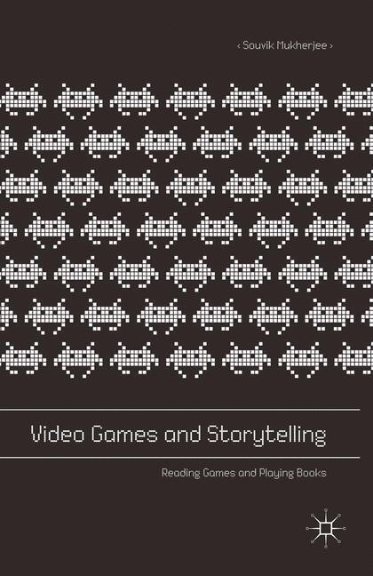 Cover: 9781349580149 | Video Games and Storytelling | Reading Games and Playing Books | Buch