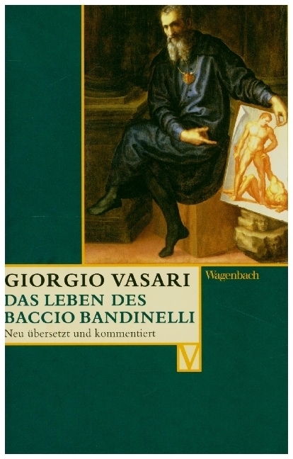Cover: 9783803150448 | Das Leben des Baccio Bandinelli | Giorgio Vasari | Taschenbuch | 2009