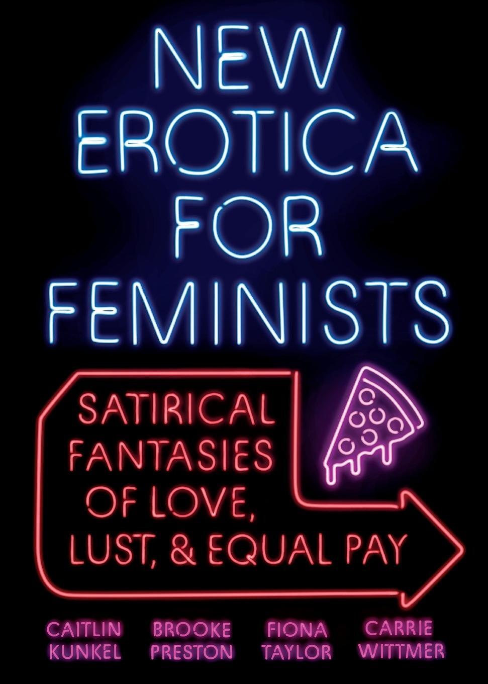 Cover: 9780525540403 | New Erotica for Feminists | Caitlin Kunkel (u. a.) | Taschenbuch
