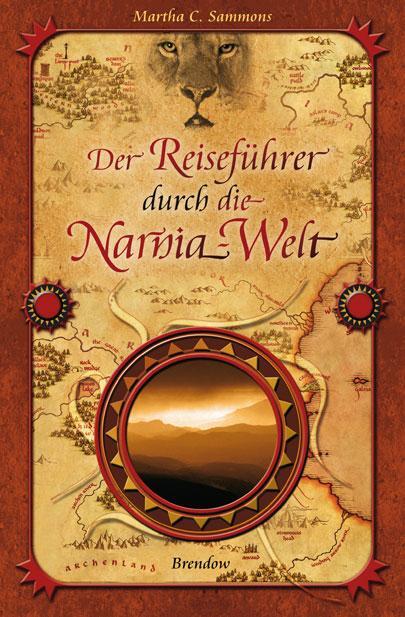 Cover: 9783865061102 | Der Reiseführer durch die Narnia-Welt | Martha C. Sammons | Buch