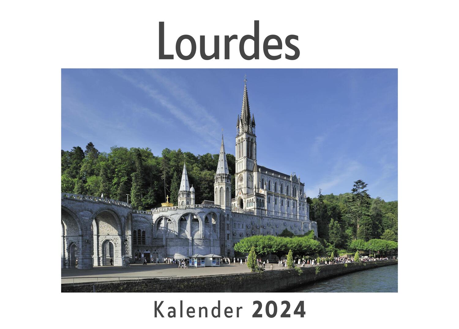 Cover: 9783750548343 | Lourdes (Wandkalender 2024, Kalender DIN A4 quer, Monatskalender im...