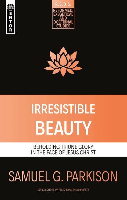 Cover: 9781527109148 | Irresistible Beauty | Samuel G. Parkison | Taschenbuch | Englisch