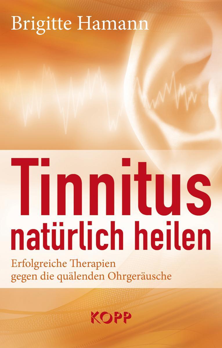 Cover: 9783864452642 | Tinnitus natürlich heilen | Brigitte Hamann | Buch | Deutsch | 2015