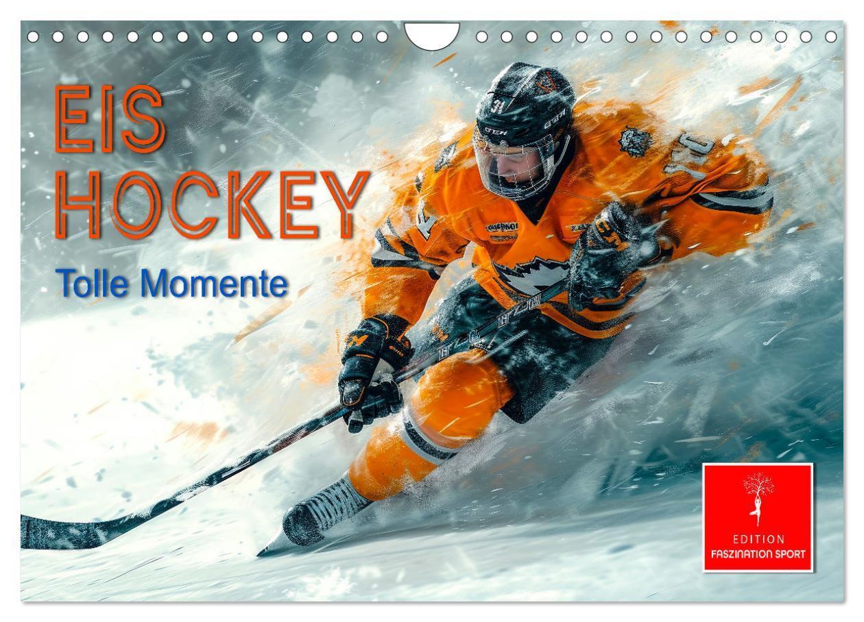 Cover: 9783383776915 | Eishockey - tolle Momente (Wandkalender 2025 DIN A4 quer), CALVENDO...