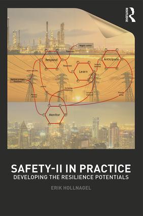 Cover: 9781138708921 | Safety-II in Practice | Developing the Resilience Potentials | Buch