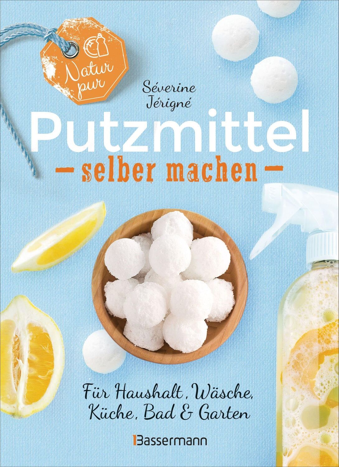 Cover: 9783809443407 | Natur pur - Putzmittel selber machen für Haushalt, Wäsche, Küche,...