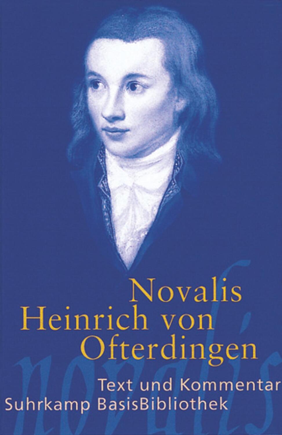Cover: 9783518188804 | Heinrich von Ofterdingen | Text und Kommentar | Novalis | Taschenbuch