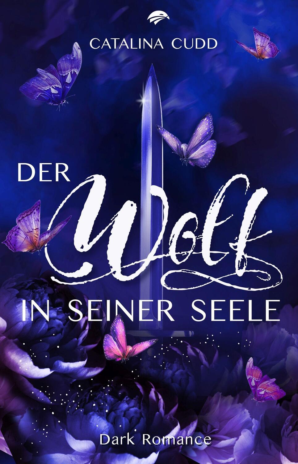 Cover: 9783969667811 | Der Wolf in seiner Seele | Dark Romance | Catalina Cudd | Taschenbuch