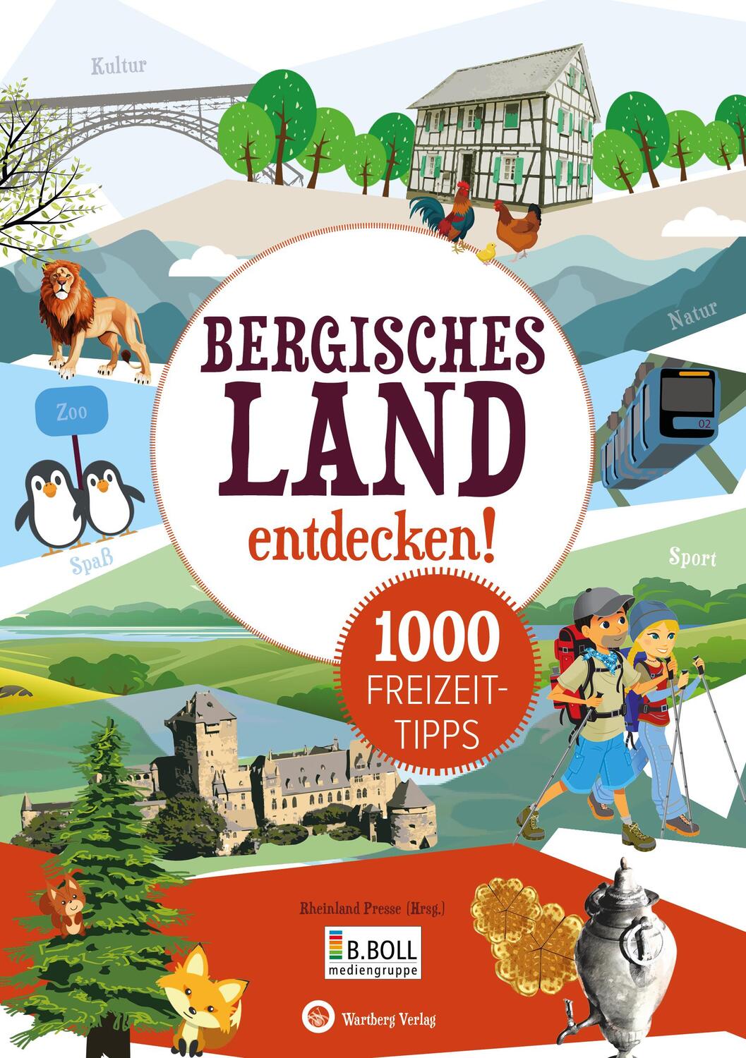 Cover: 9783831328963 | Bergisches Land entdecken! 1000 Freizeittipps | (Hrsg. | Taschenbuch