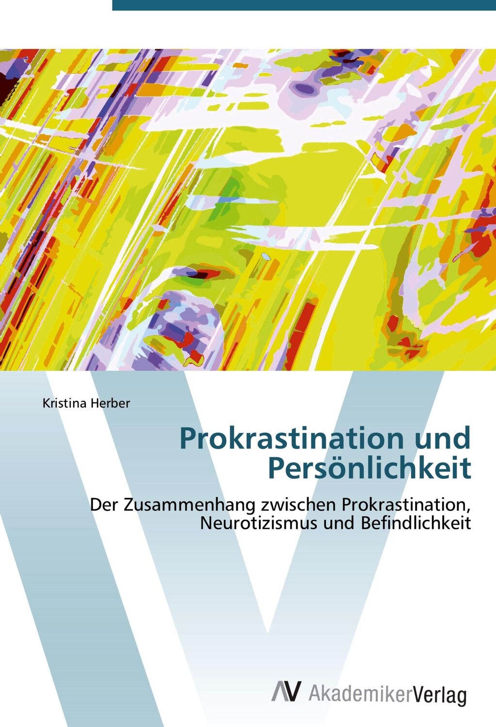 Cover: 9783639387230 | Prokrastination und Persönlichkeit | Kristina Herber | Taschenbuch