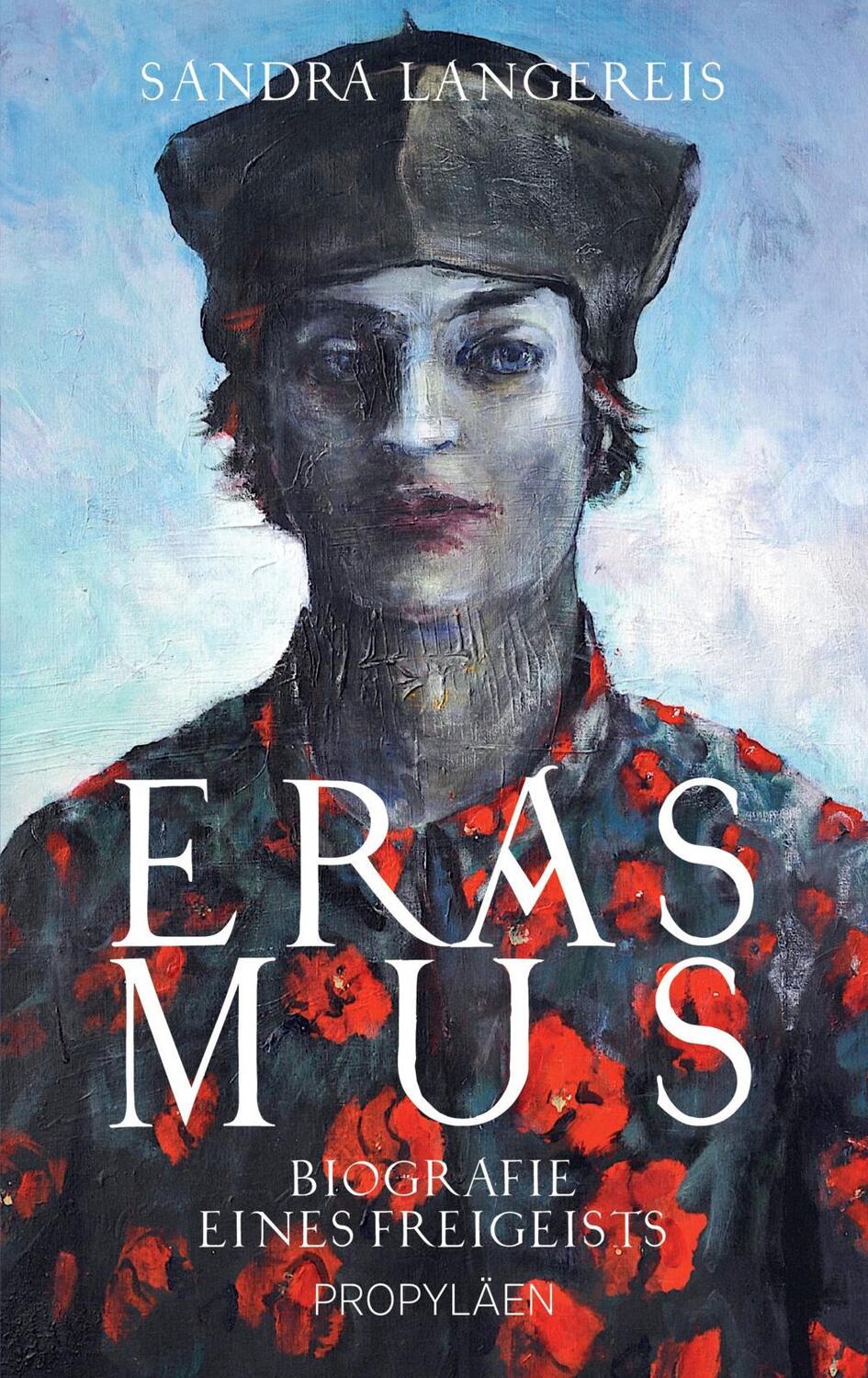 Cover: 9783549100646 | Erasmus | Sandra Langereis | Buch | 976 S. | Deutsch | 2023