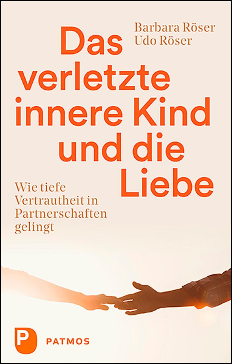 Cover: 9783843612371 | Das verletzte innere Kind und die Liebe | Barbara Röser (u. a.) | Buch