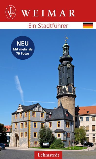 Cover: 9783957970688 | Weimar | Ein Stadtführer | Steffi Böttger | Taschenbuch | 96 S. | 2018
