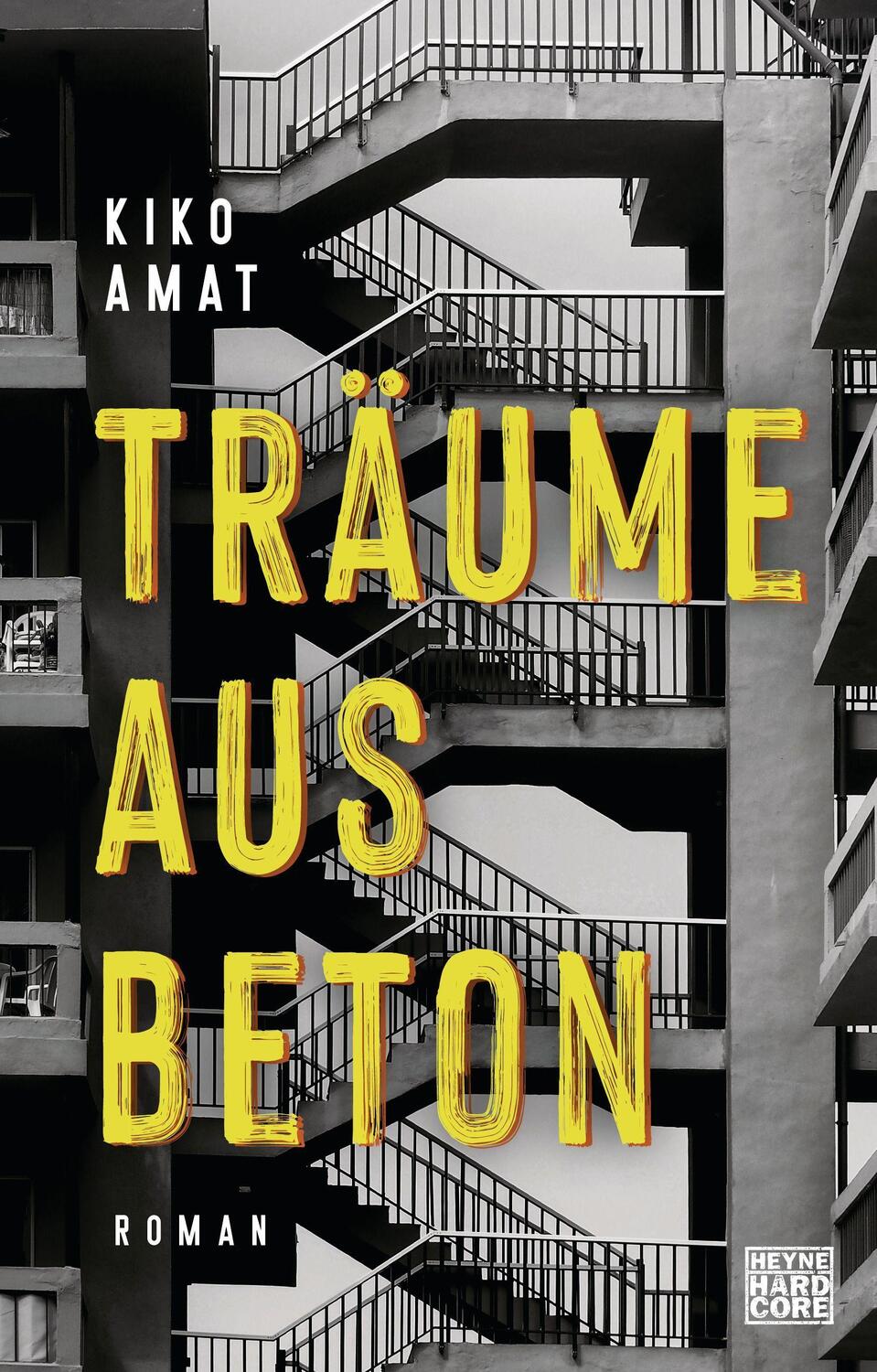 Cover: 9783453273276 | Träume aus Beton | Roman | Kiko Amat | Buch | Deutsch | 2022 | Heyne