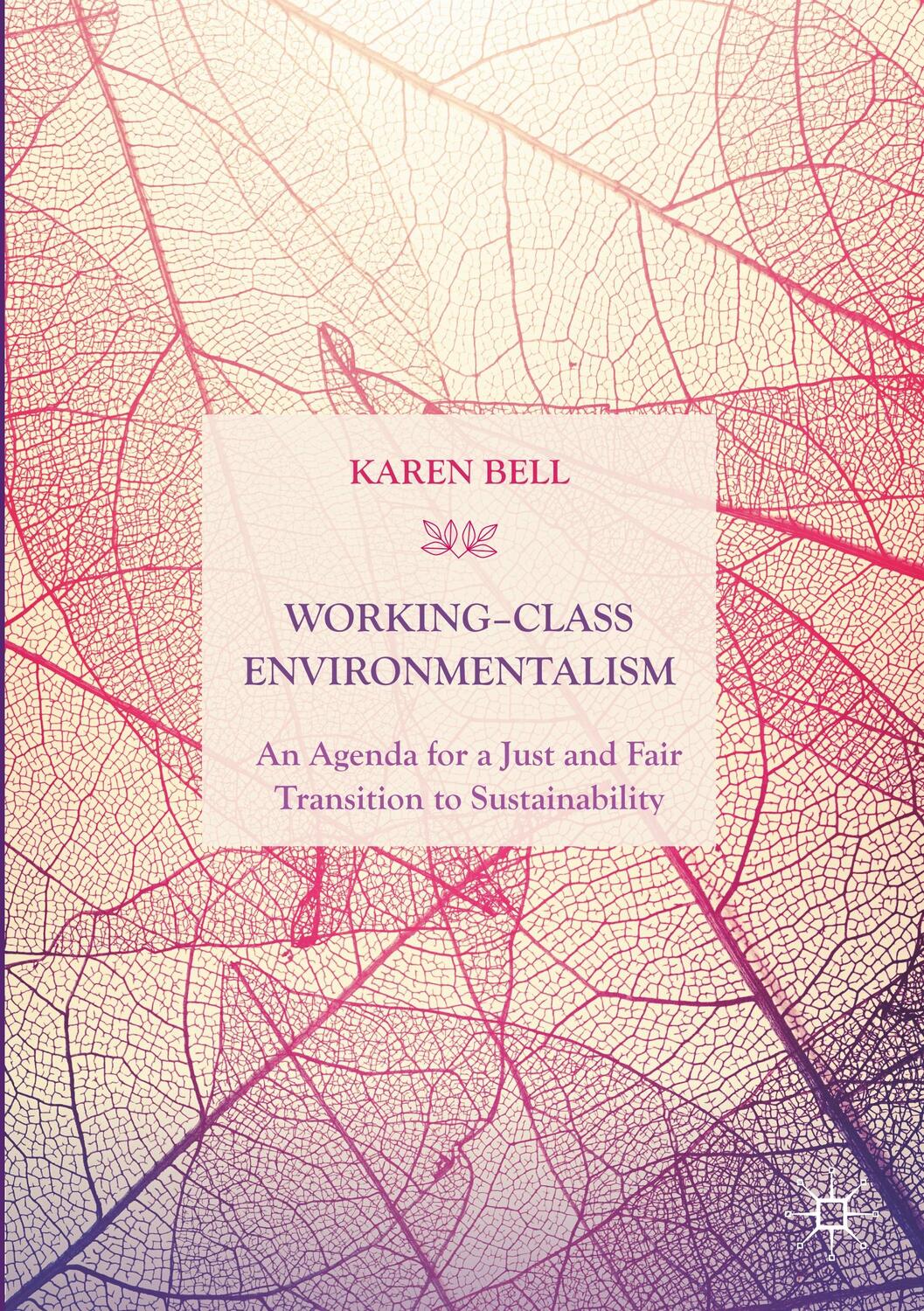 Cover: 9783030295189 | Working-Class Environmentalism | Karen Bell | Taschenbuch | Paperback