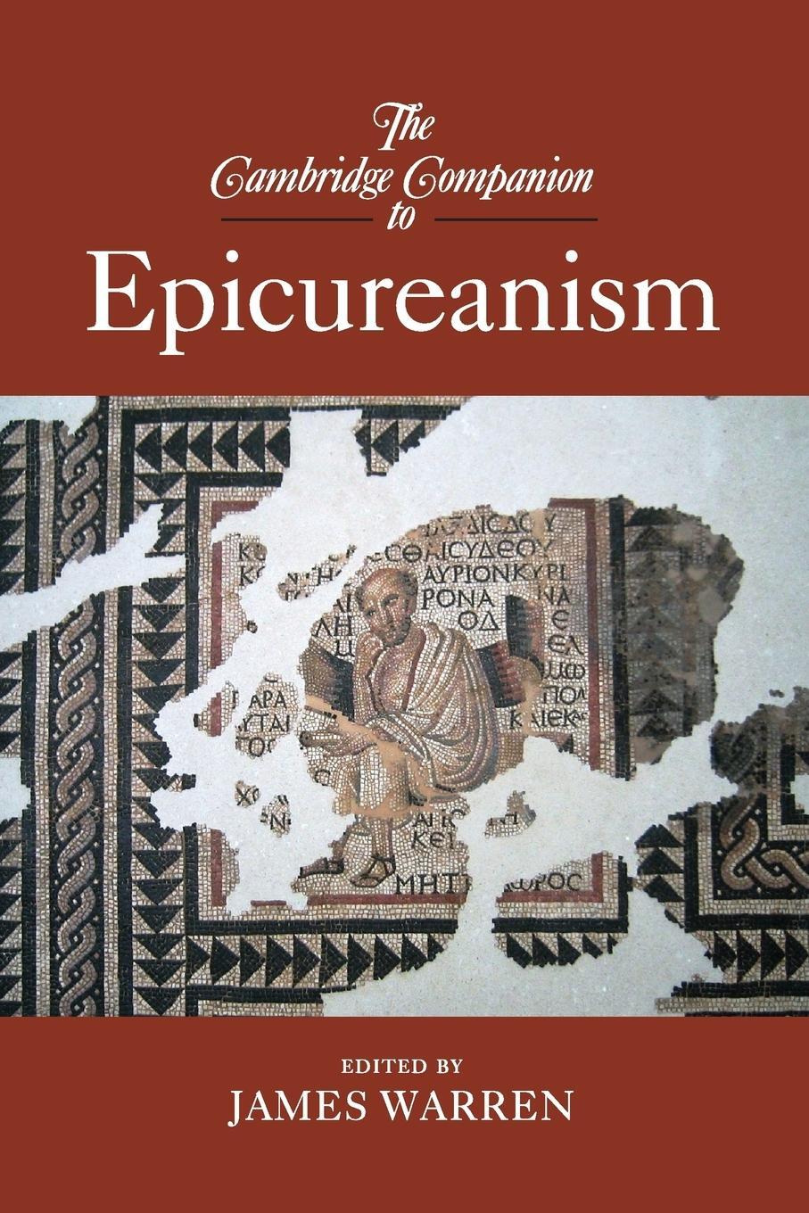 Cover: 9780521695305 | The Cambridge Companion to Epicureanism | James Warren | Taschenbuch
