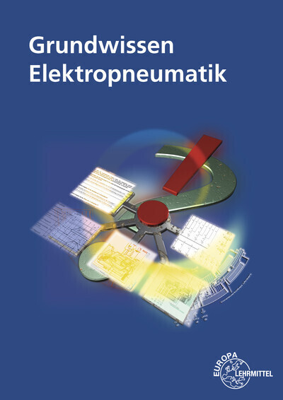 Cover: 9783808515747 | Grundwissen Elektropneumatik | Friedrich Henninger (u. a.) | Buch