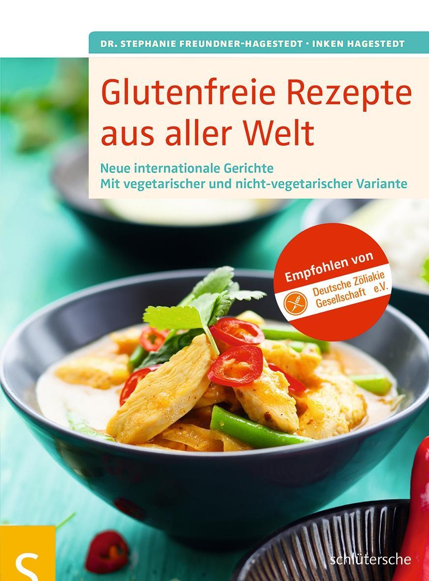 Cover: 9783899936346 | Glutenfreie Rezepte aus aller Welt | Freundner-Hagestedt (u. a.)