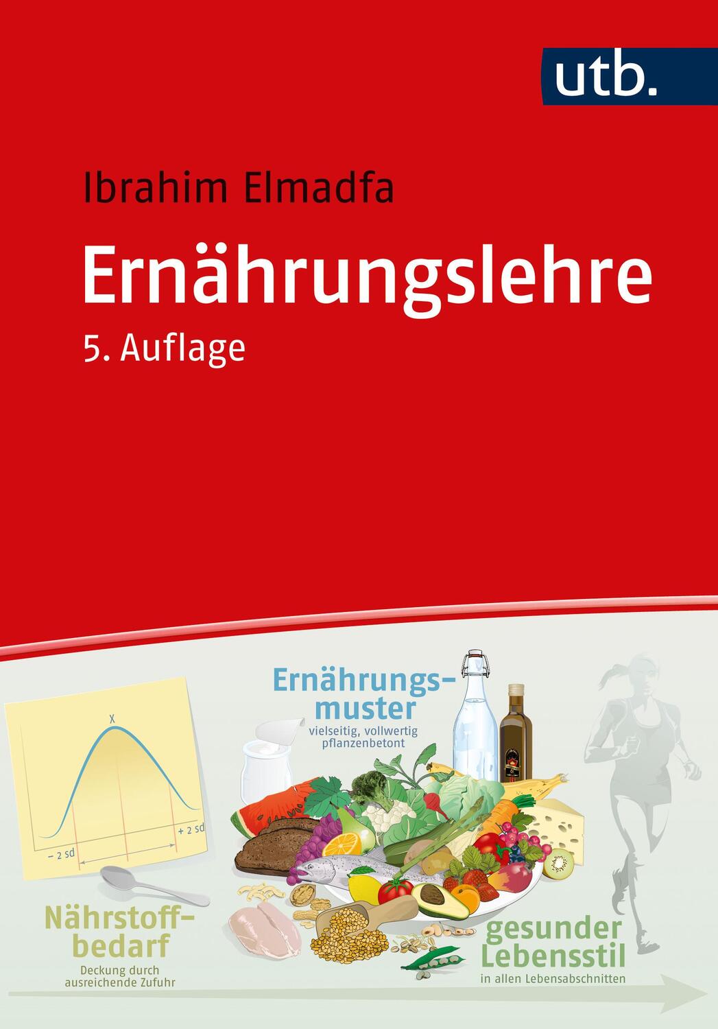 Cover: 9783825261504 | Ernährungslehre | Ibrahim Elmadfa | Taschenbuch | Uni-Taschenbücher