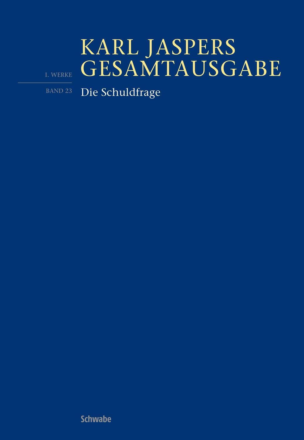 Cover: 9783796542886 | Die Schuldfrage | Karl Jaspers | Taschenbuch | Deutsch | 2021