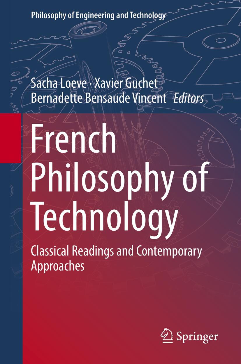 Cover: 9783319895178 | French Philosophy of Technology | Sacha Loeve (u. a.) | Buch | ix