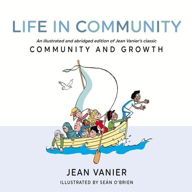 Cover: 9780232533989 | Life in Community: An Illustrated and Abridged Edition of Jean...