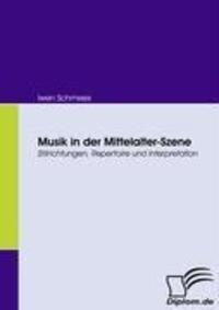 Cover: 9783836662635 | Musik in der Mittelalter-Szene | Iwen Schmees | Taschenbuch | 162 S.