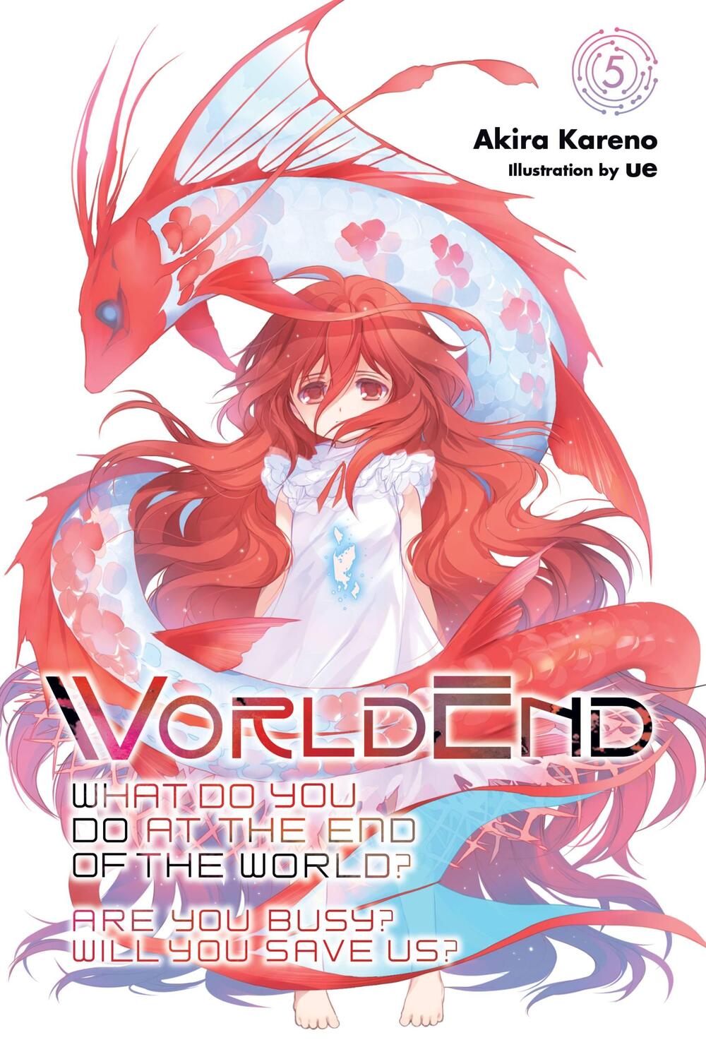 Cover: 9781975326951 | WorldEnd, Vol. 5 | Akira Kareno | Taschenbuch | Englisch | 2019
