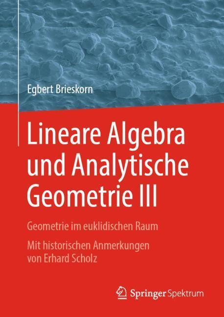 Cover: 9783658251932 | Lineare Algebra und Analytische Geometrie III | Egbert Brieskorn