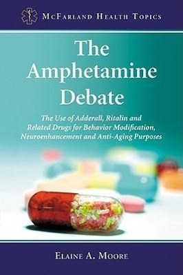 Cover: 9780786458738 | The Amphetamine Debate | Elaine A. Moore | Taschenbuch | Englisch