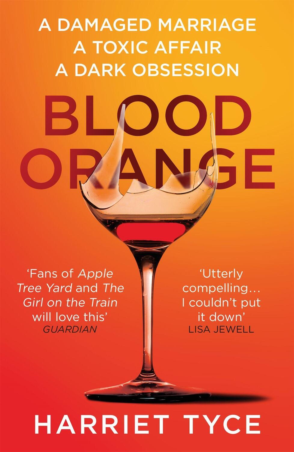 Cover: 9781472252746 | Blood Orange | Harriet Tyce | Taschenbuch | 336 S. | Englisch | 2019