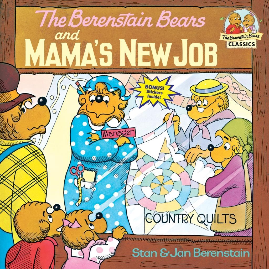 Cover: 9780394868813 | The Berenstain Bears and Mama's New Job | Stan Berenstain (u. a.)