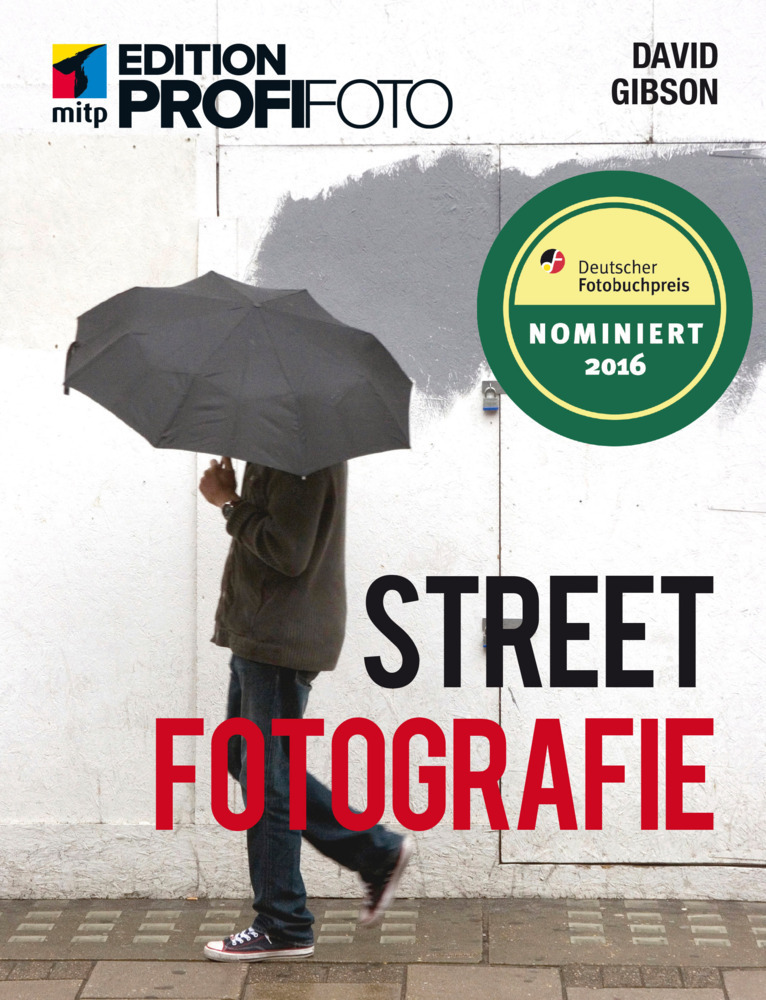 Cover: 9783958451377 | Streetfotografie | Das Handbuch | David Gibson | Taschenbuch | 192 S.