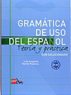 Cover: 9788467521085 | Gramatica de uso del Espanol - Teoria y practica | Taschenbuch | 2009