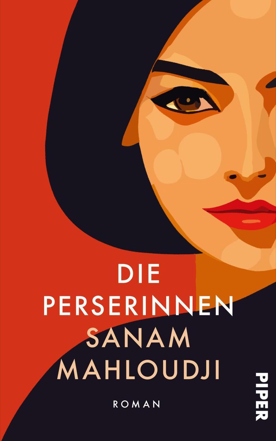 Cover: 9783492072267 | Die Perserinnen | Sanam Mahloudji | Buch | 448 S. | Deutsch | 2024