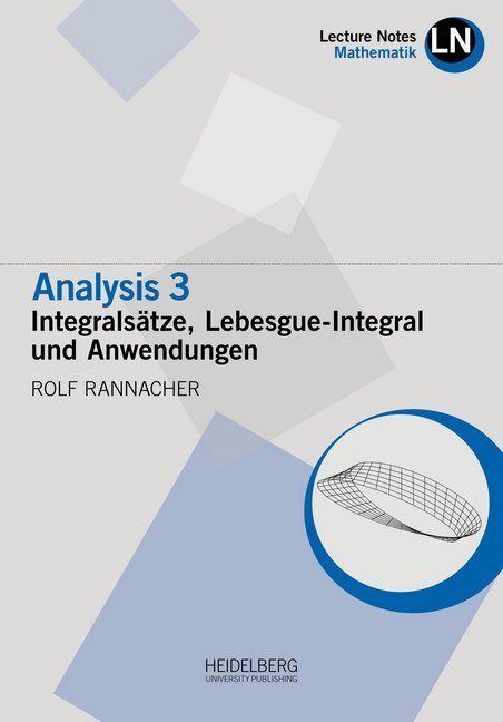 Cover: 9783946054917 | Analysis 3 / Intergralsätze, Lebesgue-Integral und Anwendungen | Buch