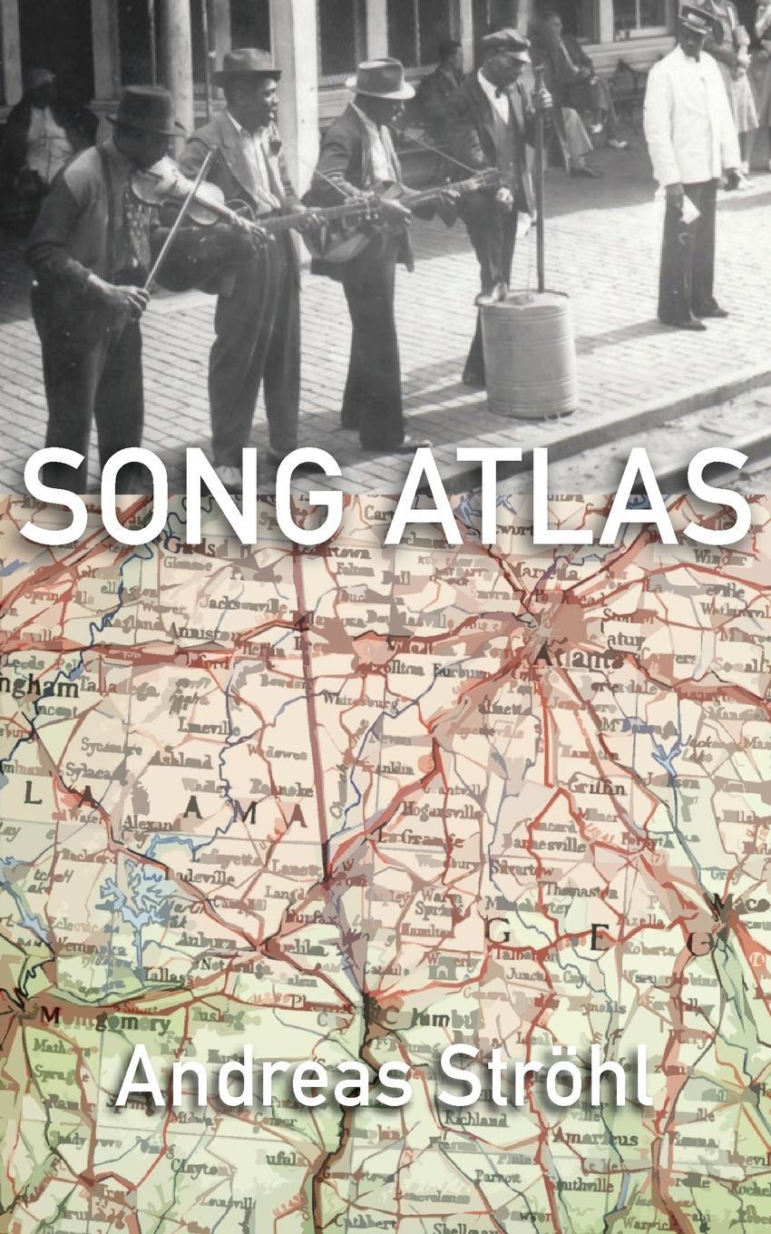 Cover: 9781737927488 | Song Atlas | Andreas Ströhl | Taschenbuch | Paperback | Englisch