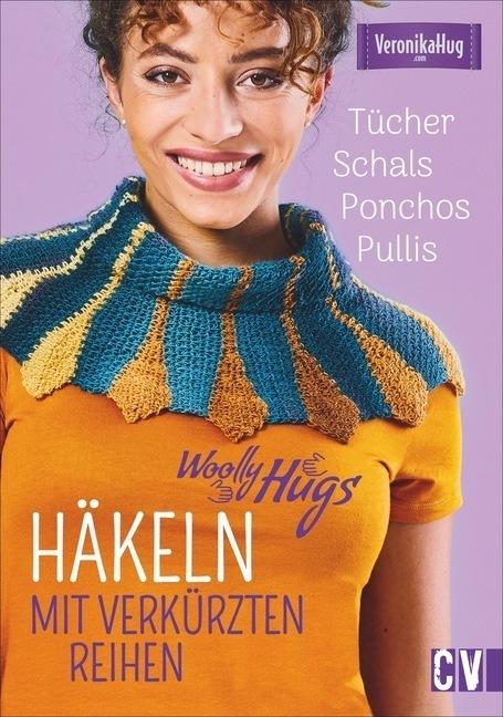 Cover: 9783841065995 | Woolly Hugs Häkeln mit verkürzten Reihen | Veronika Hug | Taschenbuch