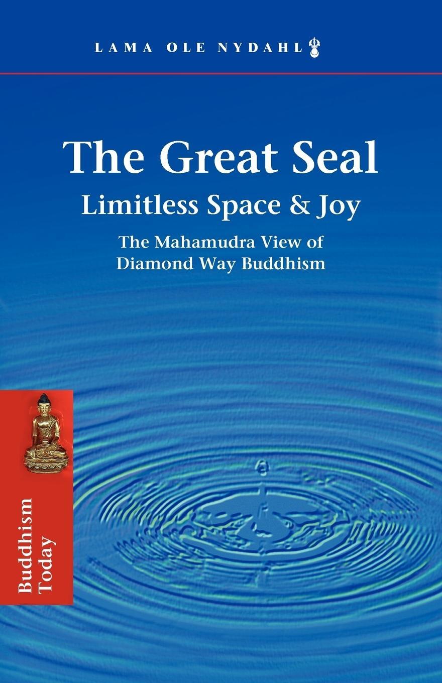 Cover: 9780975295403 | The Great Seal | Lama Ole Nydahl (u. a.) | Taschenbuch | Paperback