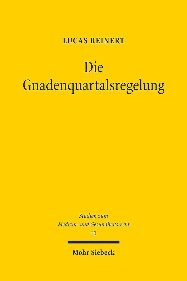 Cover: 9783161622977 | Die Gnadenquartalsregelung | Lucas Reinert | Taschenbuch | 361 S.