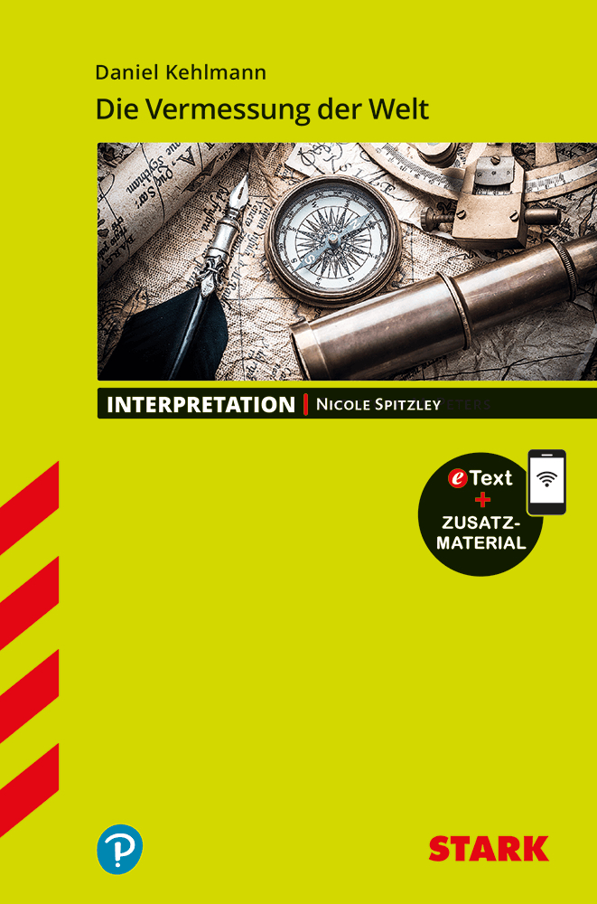 Cover: 9783849032739 | STARK Interpretationen Deutsch - Daniel Kehlmann: Die Vermessung...