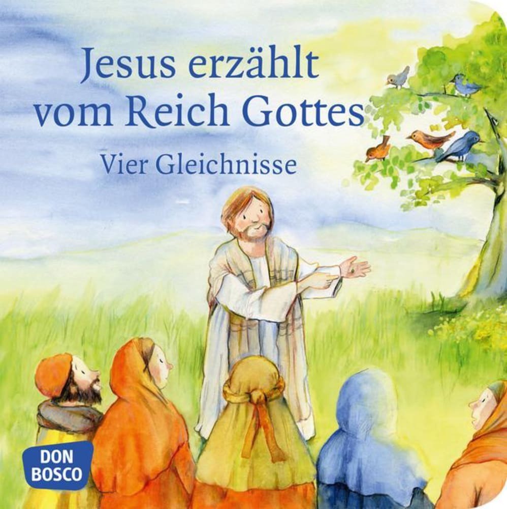 Cover: 9783769821581 | Jesus erzählt vom Reich Gottes. Vier Gleichnisse: Vom Sämann. Von...