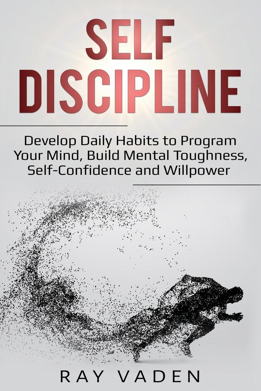 Cover: 9781087861760 | Self-Discipline | Ray Vaden | Taschenbuch | Paperback | Englisch