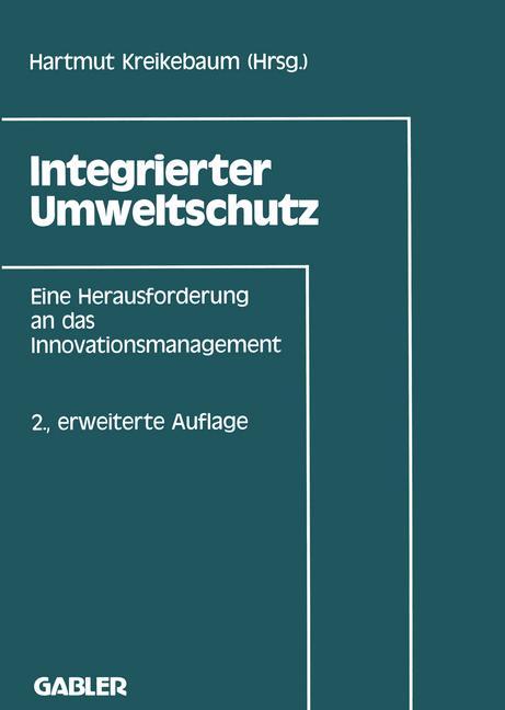 Cover: 9783409233637 | Integrierter Umweltschutz | Hartmut Kreikebaum | Taschenbuch | xii