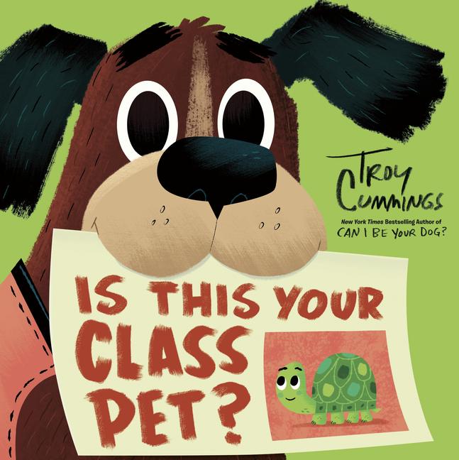 Cover: 9780593432167 | Is This Your Class Pet? | Troy Cummings | Buch | Englisch | 2022