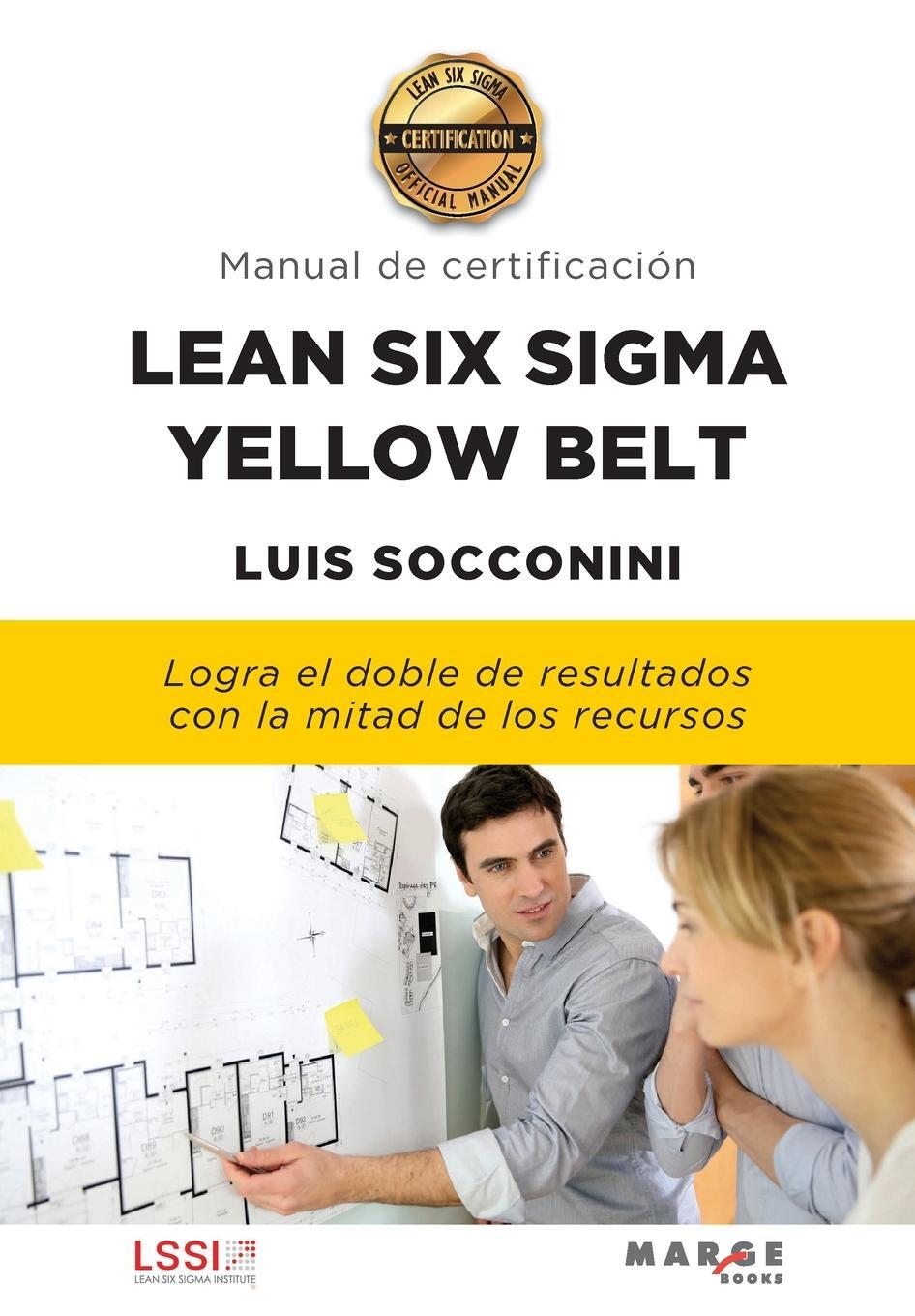 Cover: 9788417903732 | Lean Six Sigma Yellow Belt. Manual de certificación | Luis Socconini