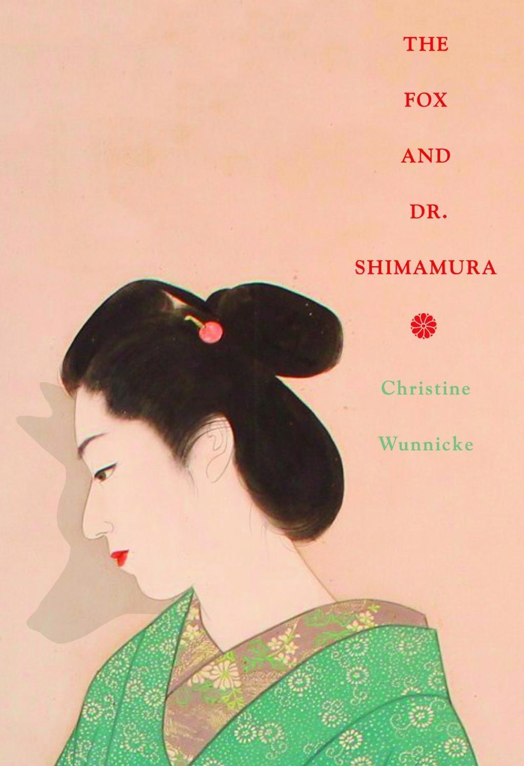 Cover: 9780811226240 | The Fox and Dr. Shimamura | Christine Wunnicke | Taschenbuch | 2019